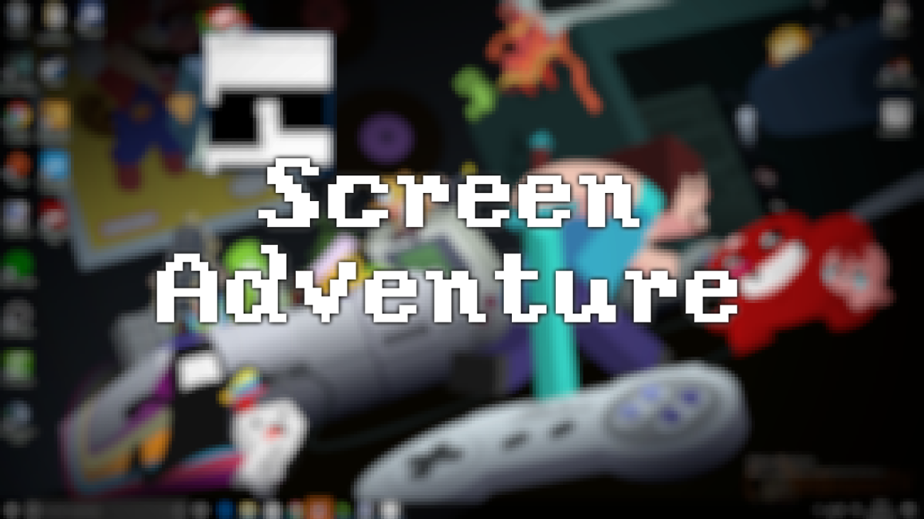 Games like ScreenAdventure