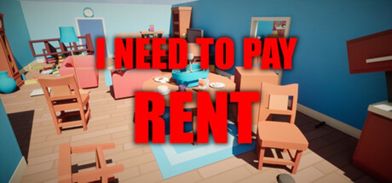 I Need To Pay Rent Image