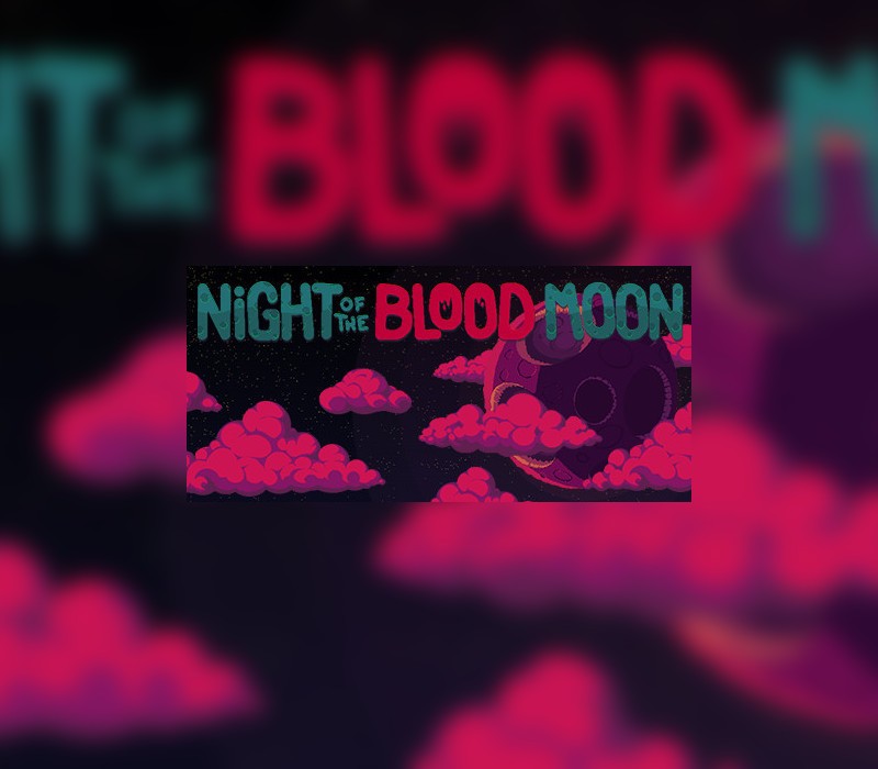Games like Night of the Blood Moon