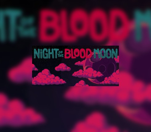 Night of the Blood Moon Image