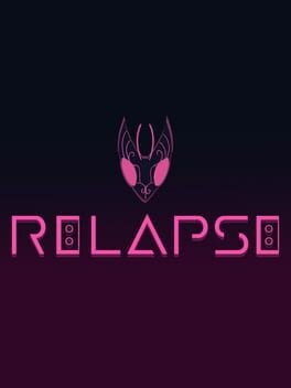 Games like Relapse