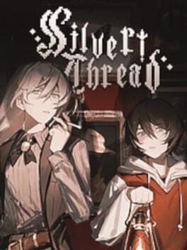 Games like Silver Thread: Deux