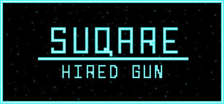 Games like Suqare: Hired Gun