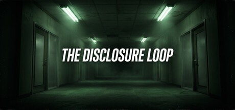 Games like The Disclosure Loop