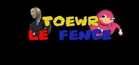 Games like Toewr le Fence