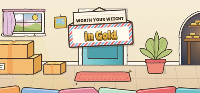 Worth Your Weight in Gold Image
