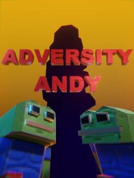 Games like Adversity Andy