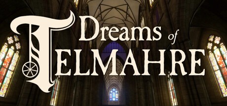 Games like Dreams of Telmahre