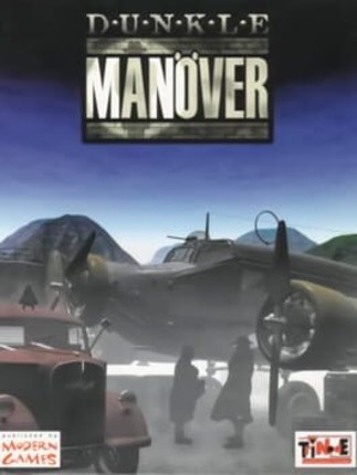 Dunkle Manöver Image