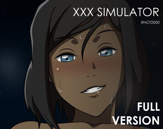 Korra XXX Simulator FULL- Legend of Korra Hentai Erotic Sexy Adult Game - NSFW rule34 Game Cover