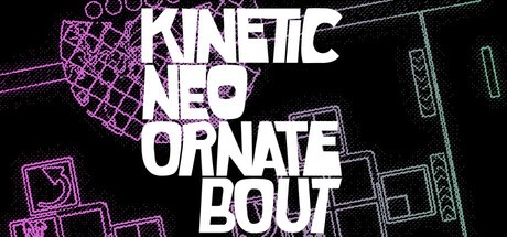 Games like Kinetic Neo Ornate Bout