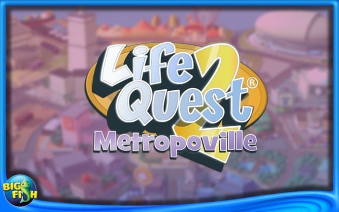 Life Quest 2 - Metropoville screenshot