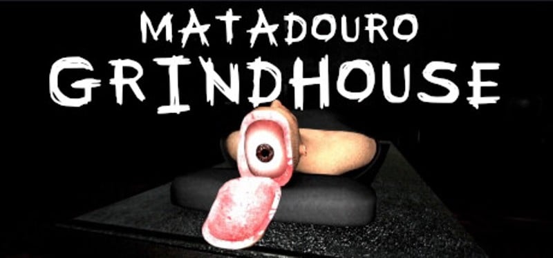 Matadouro: Grindhouse Game Cover