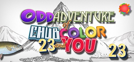 Games like Odd Adventure of Chub, Color, 23 and You