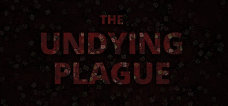 The Undying Plague Game Cover