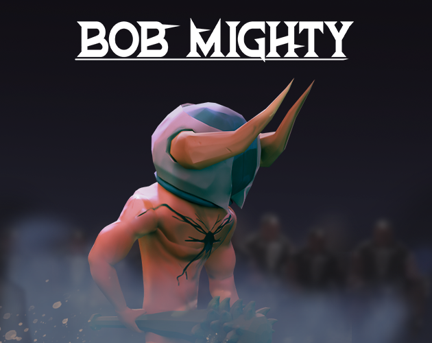 Games like Bob Mighty - Promo 2021