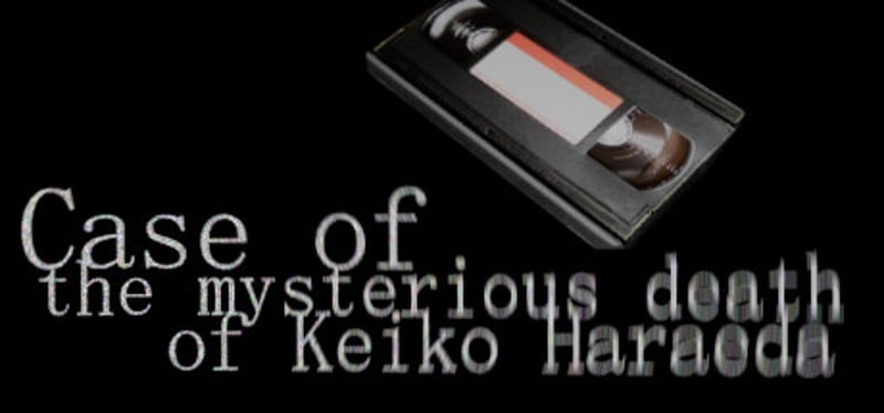 Case of the mysterious death of Keiko Haraeda Game Cover