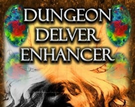 Castle Oldskull Module 9: Dungeon Delver Enhancer Image