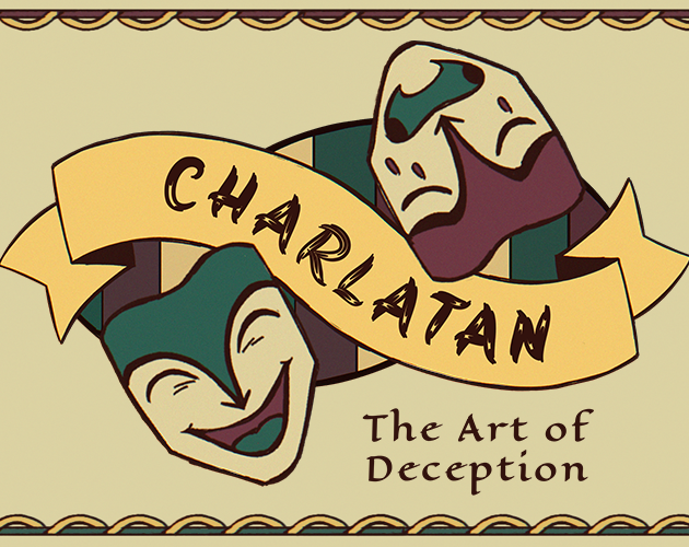 Games like Charlatan: The Art of Deception