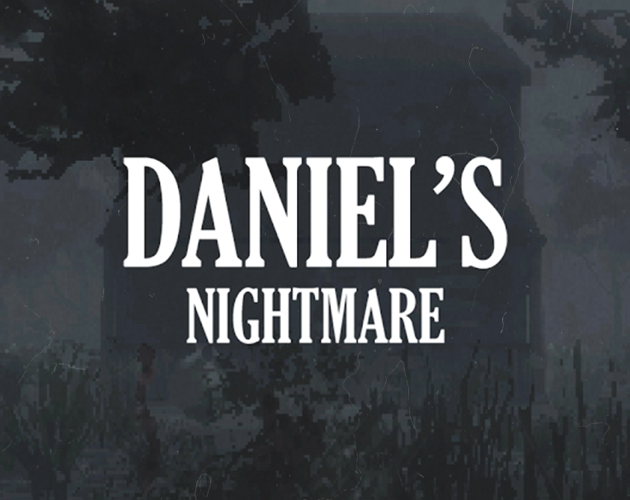 Games like Daniel's Nightmare