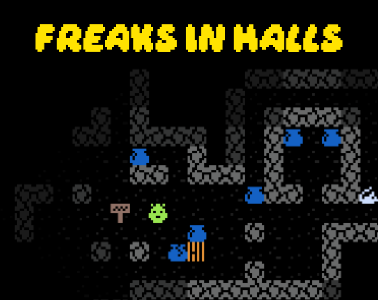 Freaks In Halls Image