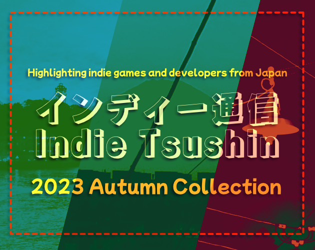 Games like Indie Tsushin: 2023 Autumn Collection