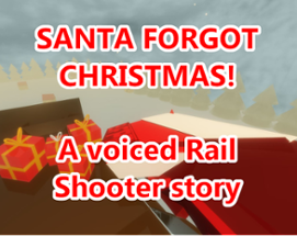 Oh no! Santa forgot Christmas! Image