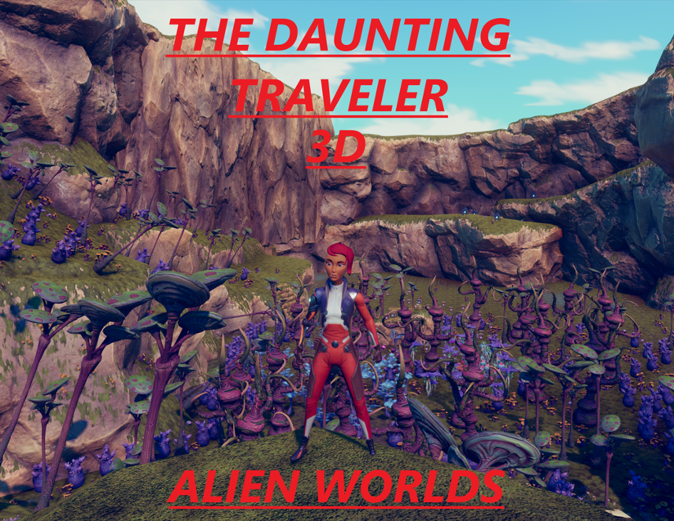 Games like The Daunting Traveler 3D Alien Worlds