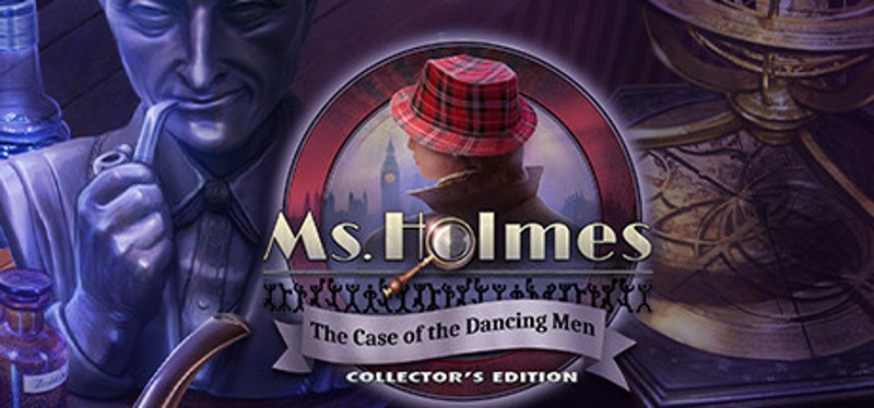 Ms Holmes: The Case of the Dancing Men Collector's Edition Image
