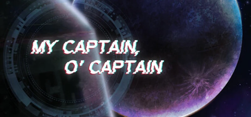 My Captain, O' Captain Image