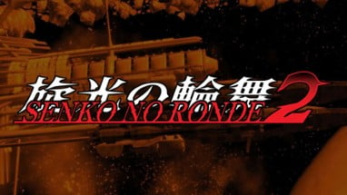 Senko no Ronde 2 Image