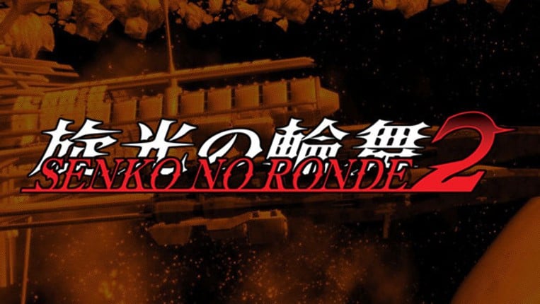 Senko no Ronde 2 Image