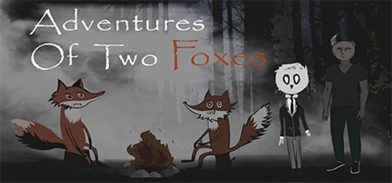 Adventures Of Two Foxes Image