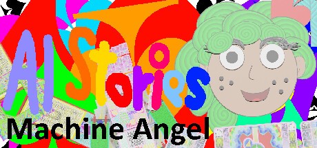Games like AI Stories: Machine Angel