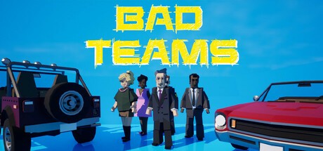 Games like Bad Teams