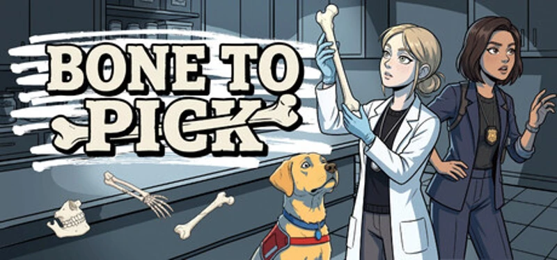 Bone to Pick: Forensic Case Files Image