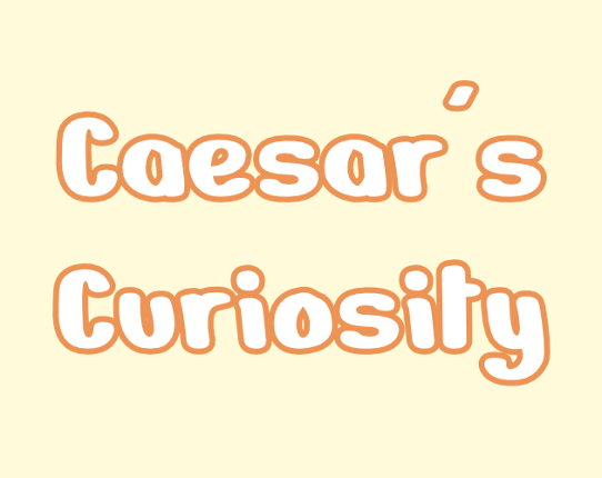 Caesar's Curiosity Game Cover