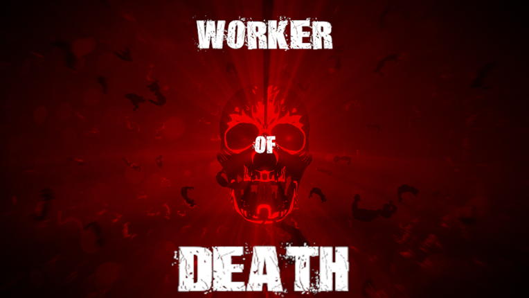 Worker of death Image