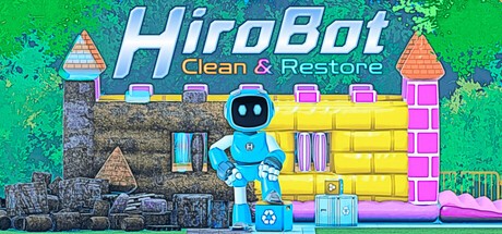 Games like HiroBot: Clean & Restore