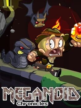 Games like Meganoid: Chronicles