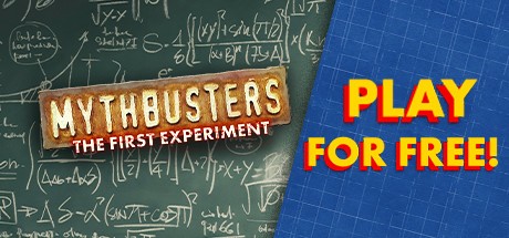 Games like MythBusters: The First Experiment