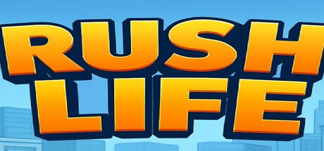 Games like RushLife