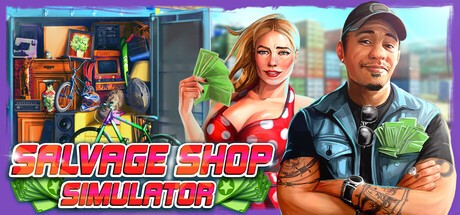 Games like Salvage Shop Simulator
