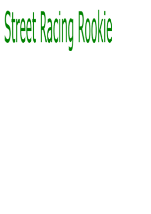 Street Racing Rookie Image