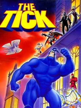 Games like The Tick