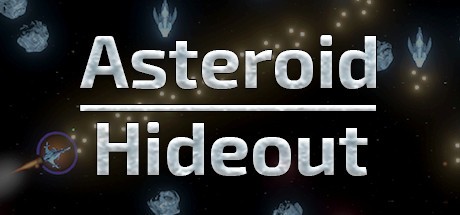 Games like Asteroid Hideout