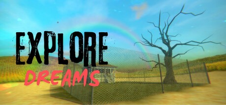 Games like Explore Dreams: Dreamcore