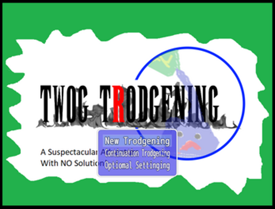 Twog Trodgening screenshot