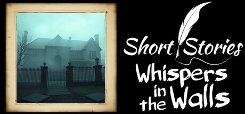 Short Stories Whispers In The Walls Image