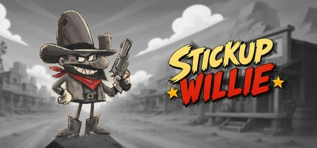 Games like Stickup Willie
